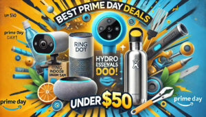 Best Prime Day Deals Under $50